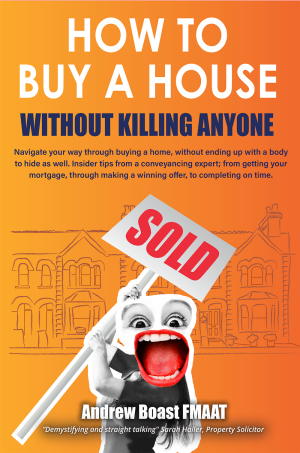 How To Buy A House Without Killing Anyone