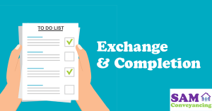 A to-do list for What happens between exchange and completion A to-do list for What happens between exchange and completion