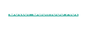 SAM Conveyancing is proud to support the Better Business Act
