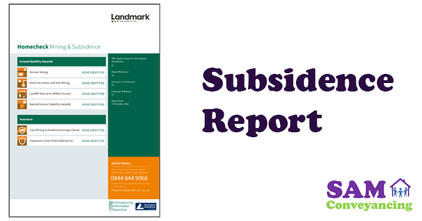 Subsidence Report | SAM Conveyancing