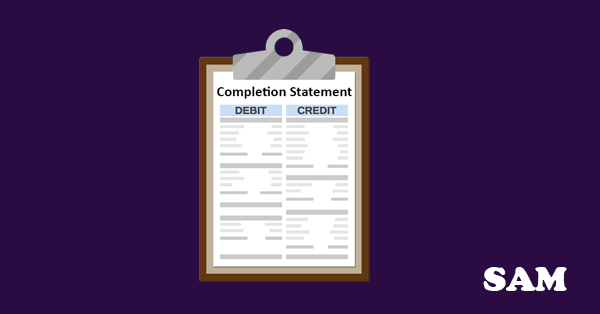 Completion Statement | Property Purchase | SAM Conveyancing